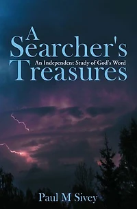 A Searcher's Treasures: An Independent Study of God's Word