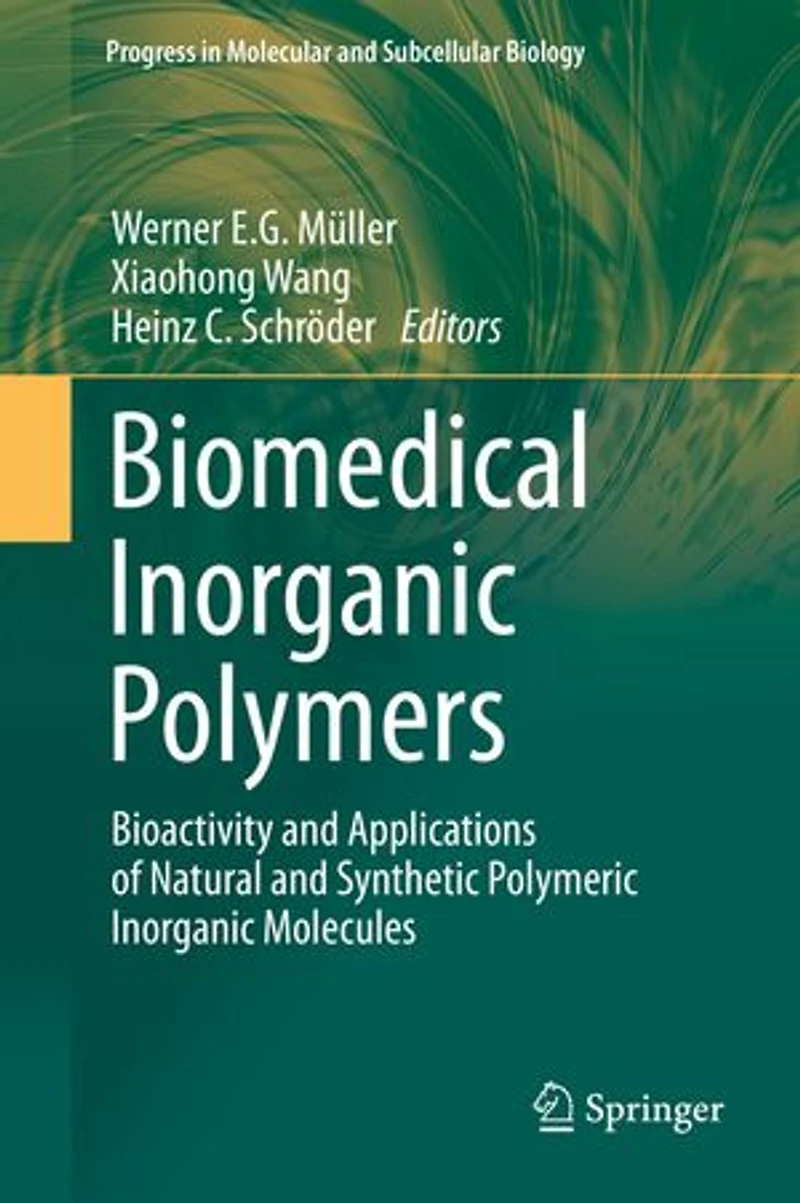 Biomedical Inorganic Polymers: Bioactivity And Applications Of Natural Synthetic Polymeric Molecules
