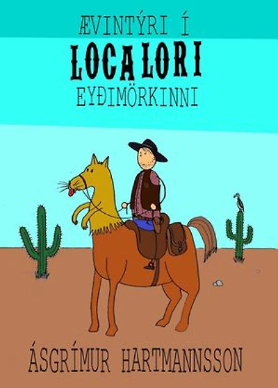Ævintýri í Loca Lori Eyðimörkinni