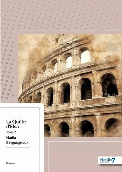 La Quête d'Elsa: Tome 2