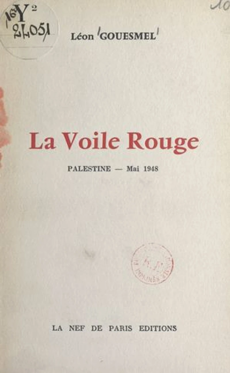 La voile rouge: Palestine, mai 1948