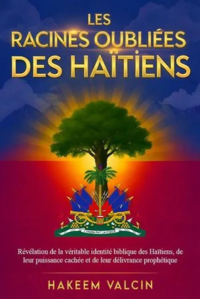 Les Racines Oubliées Des Haïtiens