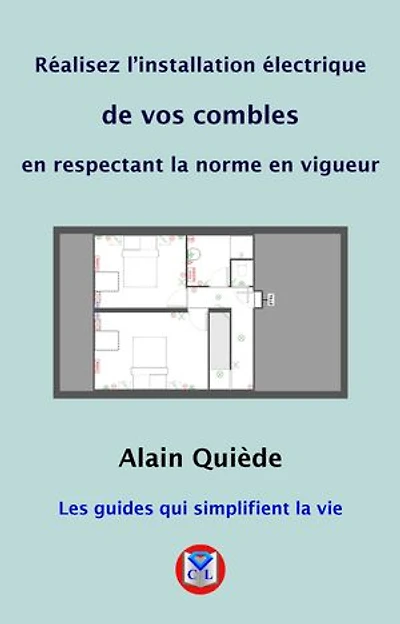 Réalisez l'installation électrique de vos combles en respectant la norme en vigueur