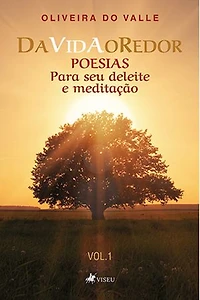 DaVidaoRedor: Poesias para seu deleite e meditação v.I