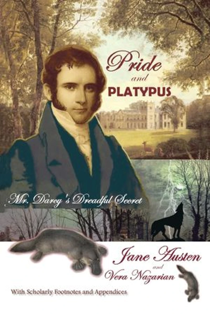 Pride And Platypus: Mr. Darcy's Dreadful Secret