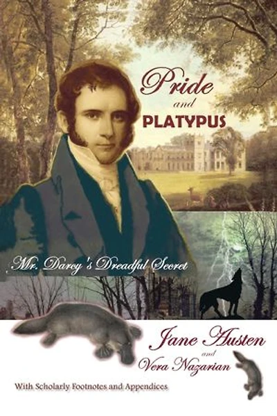 Pride And Platypus: Mr. Darcy's Dreadful Secret
