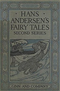 Hans Andersen's Fairy Tales Second Series: Hans Andersen's Fairy Tales Second Series