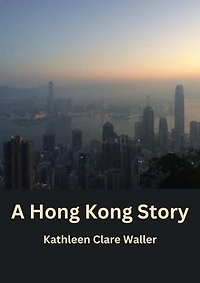 A Hong Kong Story