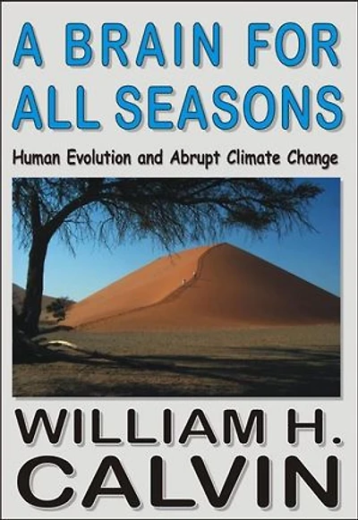 A Brain For All Seasons
