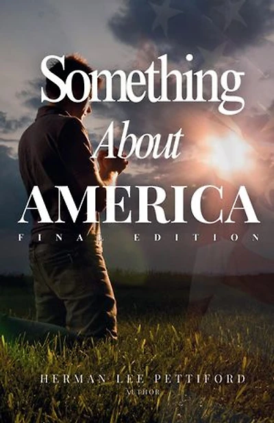 Something About America: Final Edition