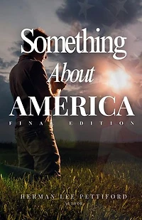 Something About America: Final Edition