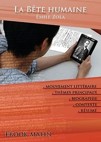 Fiche de lecture La Bête humaine - Résumé détaillé et analyse littéraire de référence: Résumé détaillé et analyse littéraire de référence