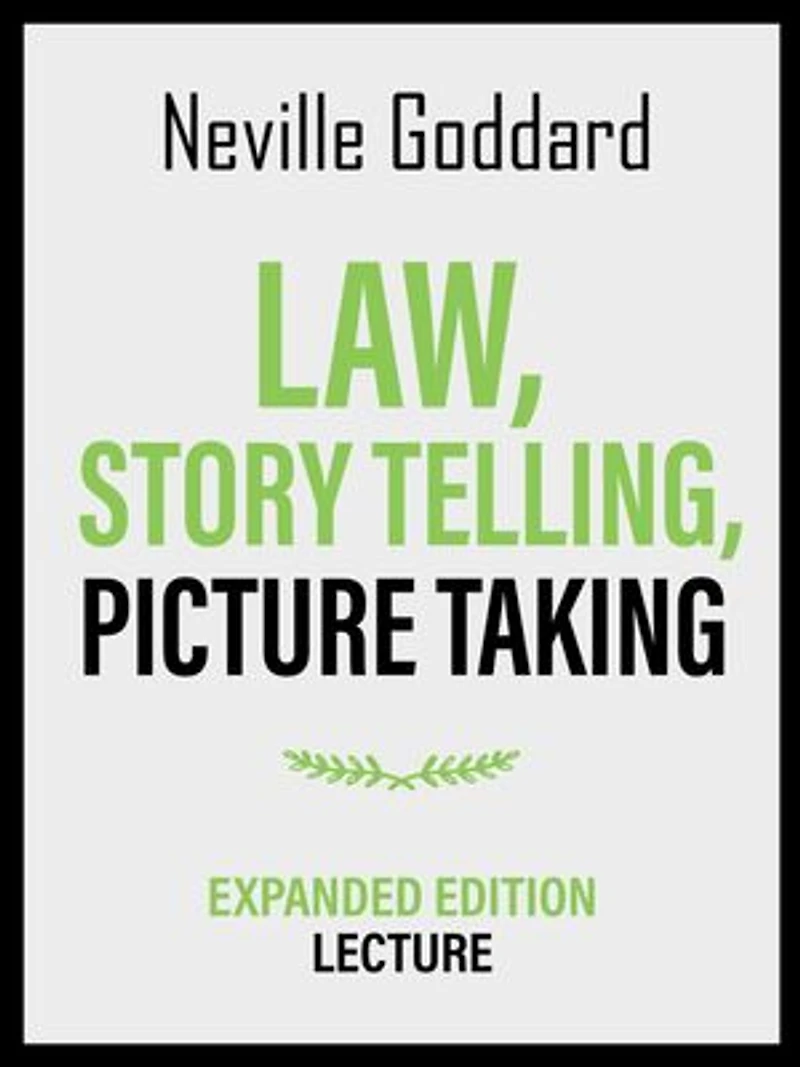 Law, Story Telling, Picture Taking - Expanded Edition Lecture