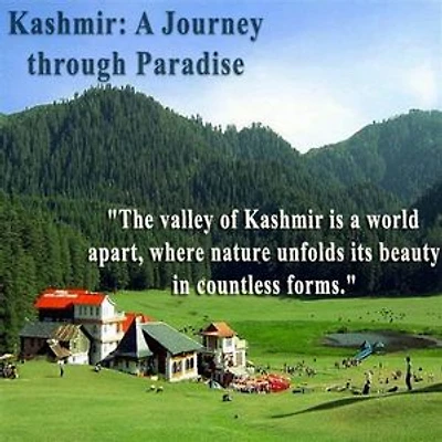 kashmir: A Journey Through Paradise