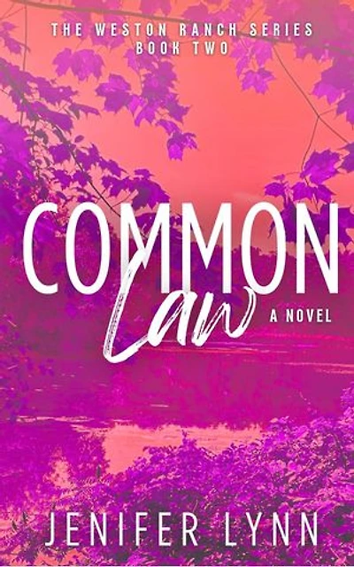 Common Law: The Weston Ranch Series, #2