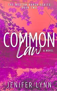 Common Law: The Weston Ranch Series, #2
