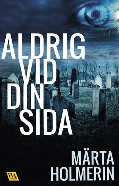 Aldrig vid din sida