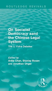 On Socialist Democracy And The Chinese Legal System: Li Yizhe Debates