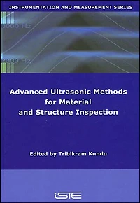Advanced Ultrasonic Methods for Material and Structure Inspection