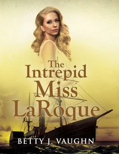 The Intrepid Miss LaRoque