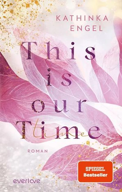 This is Our Time: Roman | Eine New-Adult-Reihe wie die perfekte Netflix-Serie