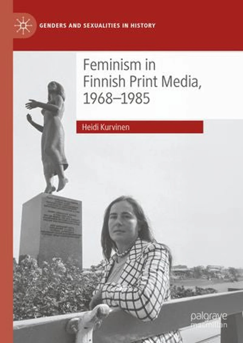 Feminism Finnish Print Media, 1968-1985