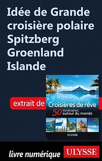 Croisières de rêve 50 itinéraires autour du monde