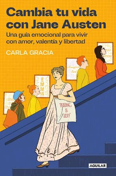 Cambia tu vida con Jane Austen / Change Your Life with