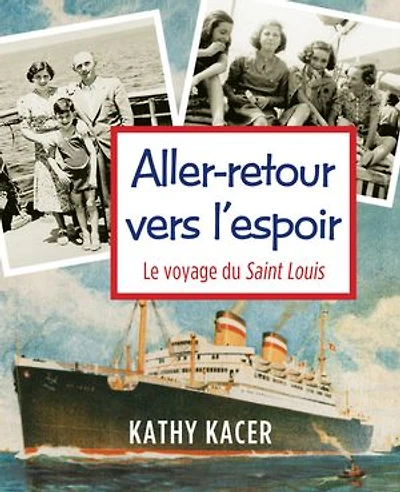 Aller-retour vers l’espoir: Le voyage du Saint Louis