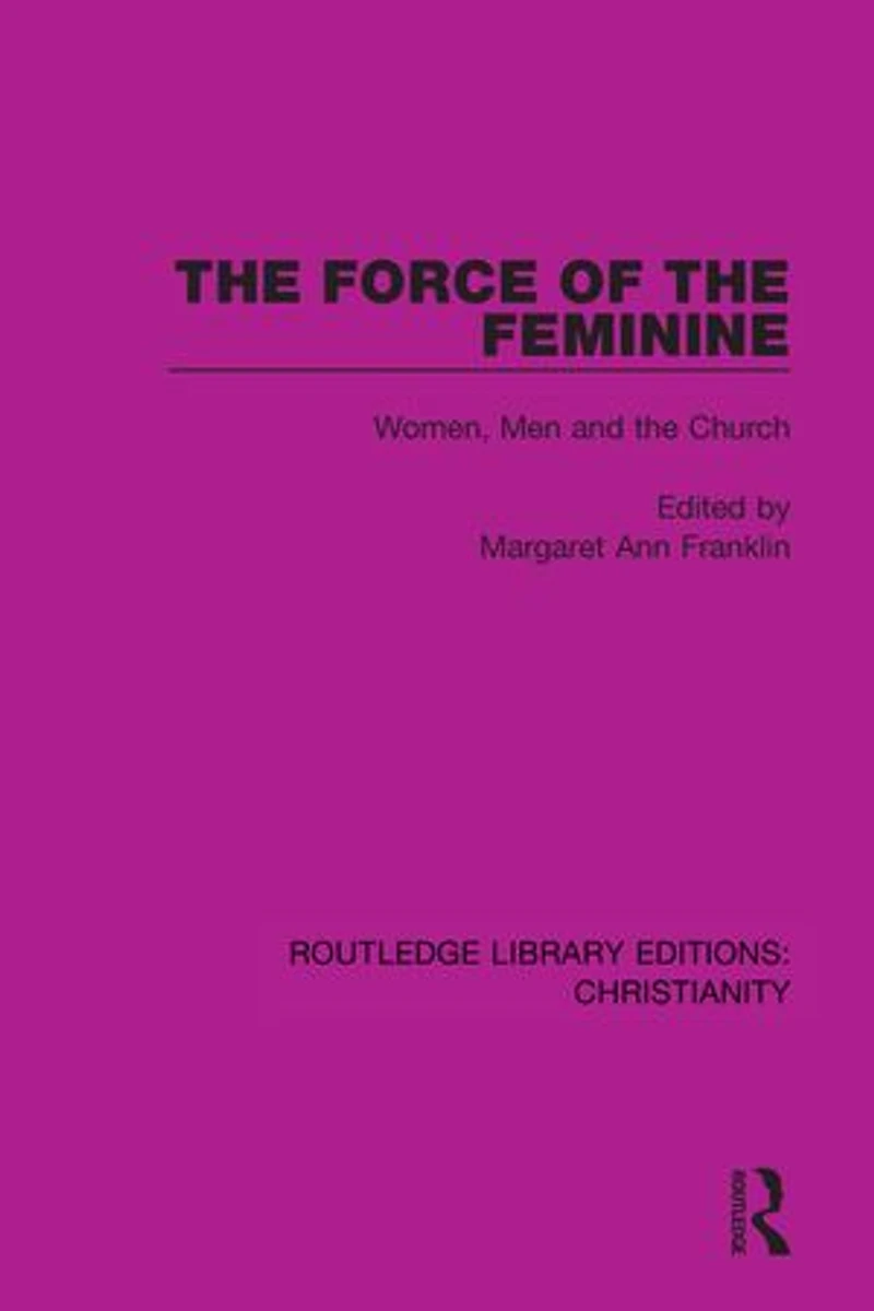 the Force of Feminine: Women, Men and Church