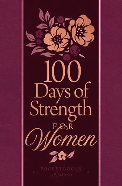 100 Days of Strength for Women: Pocketbooks by BroadStreet