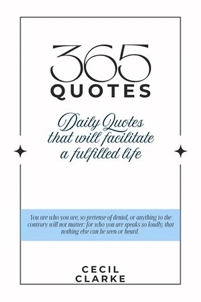 365 Quotes: Daily Quotes to Facilitate a Fulfilled Life