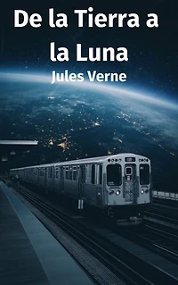 De la Tierra a la Luna