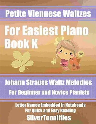 Petite Viennese Waltzes for Easiest Piano Booklet K