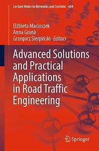 Advanced Solutions and Practical Applications Road Traffic Engineering