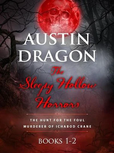 The Sleepy Hollow Horrors Box Set: Sleepy Hollow Horrors