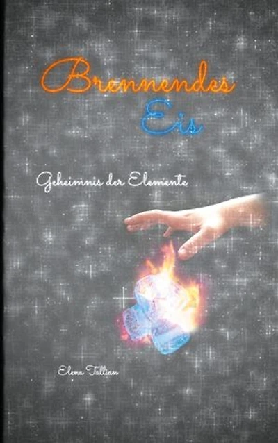 Brennendes Eis: Geheimnis der Elemente