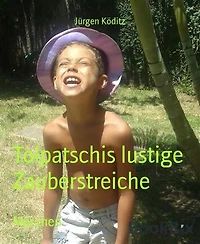 Tolpatschis lustige Zauberstreiche