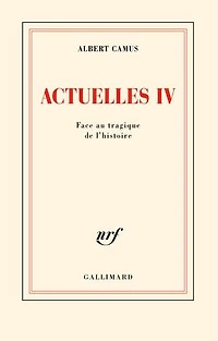 ACTUELLES - VOL04 FACE AU TRAGIQUE DE L'HISTOIRE