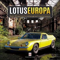 Lotus Europa: Colin Chapman’s mid-engined masterpiece