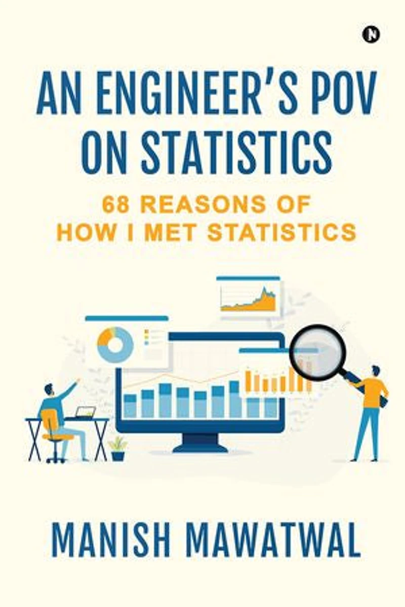 An Engineer's POV on Statistics: 68 Reasons of How I Met Statistics