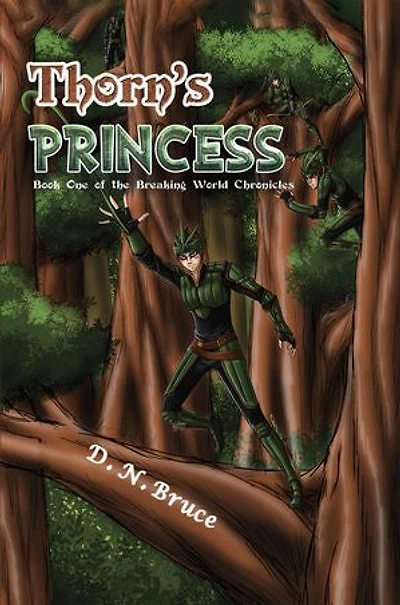 Thorn's Princess: Book One of the Breaking World Chronicles
