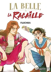 La Belle et la Racaille - Chapitre 11