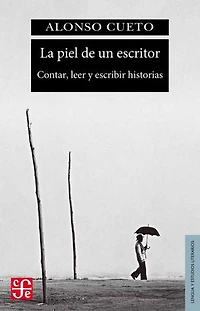 La piel de un escritor: Contar, leer y escribir historias