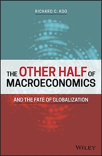 the Other Half of Macroeconomics and Fate Globalization