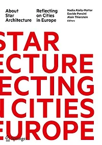 About Star Architecture: Reflecting On Cities Europe