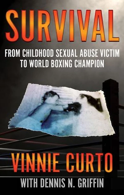 Survival: From Childhood Sexual Abuse Victim To World Boxing Champion