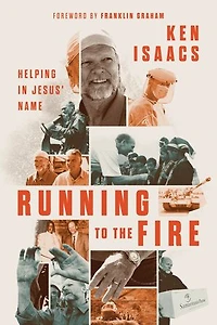 Running to the Fire: Helping Jesus’ Name