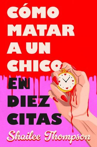 Cómo matar a un chico en diez citas / How to Kill Guy Ten Dates