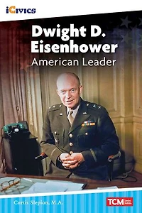 Dwight D. Eisenhower: American Leader: Read Along or Enhanced eBook